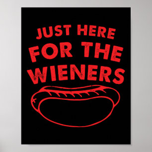 Hier voor de Wieners Grappige Hot Dog 4 juli Ame Poster