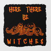 Hier zijn er heksen raamsticker (Vel)