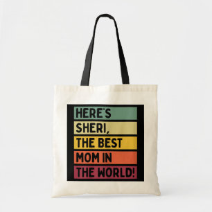 Hier zijn vrouwen Sheri de beste moeder ter wereld Tote Bag