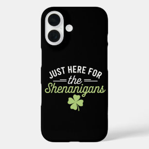 Hier zijn we voor de Shenanigans St Patrick's Day iPhone 16 Hoesje