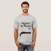"Higgins!" "My Pistols!" T-shirt (Voorkant volledig)