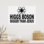 Higgs Boson Bigger dan Jesus Poster (Keuken)