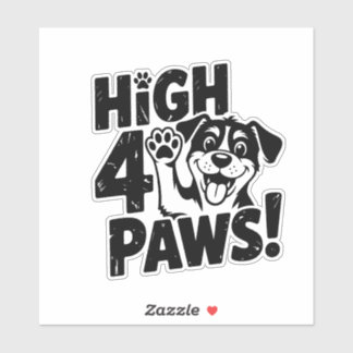 High 4 Paws Dog Sticker