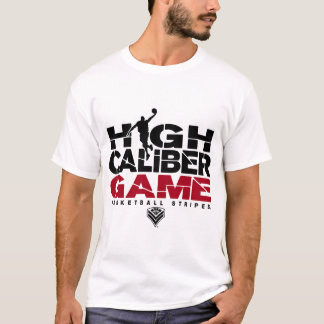 High Caliber game-shirt T-shirt