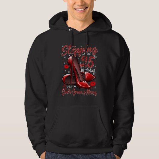 High Heels Stepping Into My 25th Birthday 25 and F Hoodie (Voorkant)