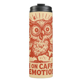 High on Caffeine & Emotions Thermosbeker
