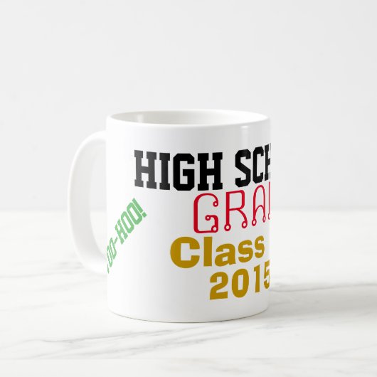 High School Afstuderen Class Jaar Woo-Hoo Koffiemok (Voorkant links)