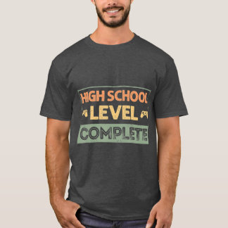 High School Level Compleet Afstuderen Cadeau voor  T-shirt