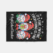 High School Teacher Gnome Everything Is Fine Funny Fleece Deken (Voorkant (Horizontaal))