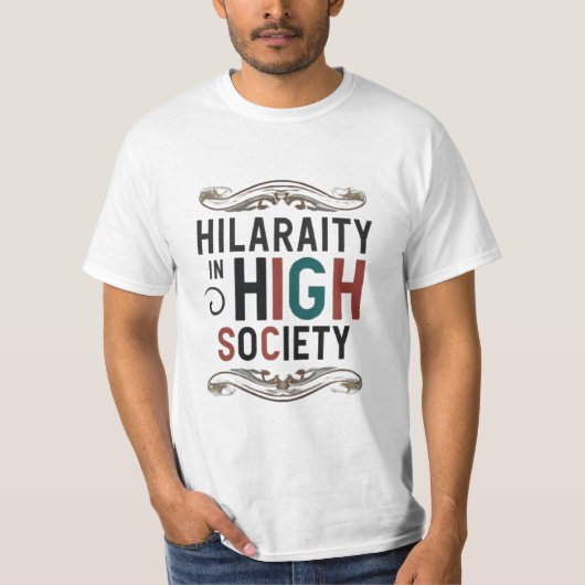 High Society Humor: Tshirt ontwerp (Voorkant)