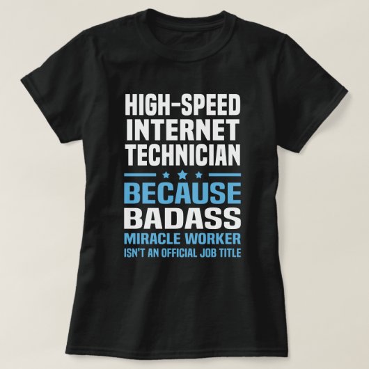High-Speed Internet Technician T-shirt (Design voorkant)