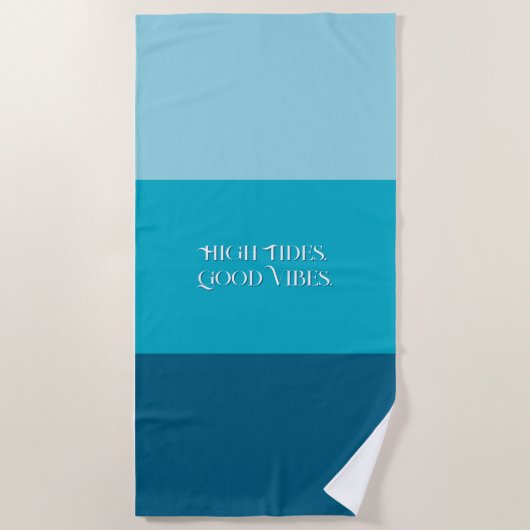 "High Tides. Good Vibes." Beach Towel Strandlaken (Voorkant)