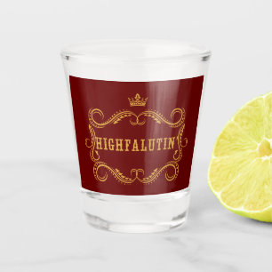 Highfalutin 'Grappige Country Slang Shot Glas