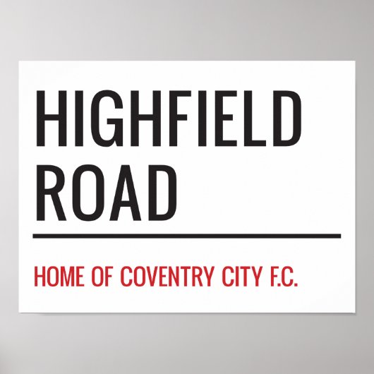 Highfield Road Stadium Street Sign Poster (Voorkant)