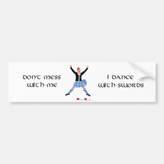 Highland Dancer, niet knoeien met mij Bumpersticker (Voorkant)