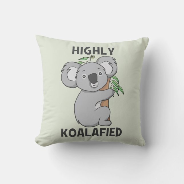 Highly Koalafied Koala Kussen (Voorkant)