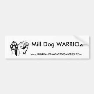 highres_2495984, Mill Dog WARRIOR, www.HANDSAND... Bumpersticker