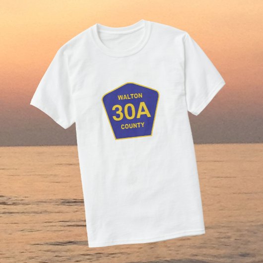 Highway 30A Walton County Florida shirt