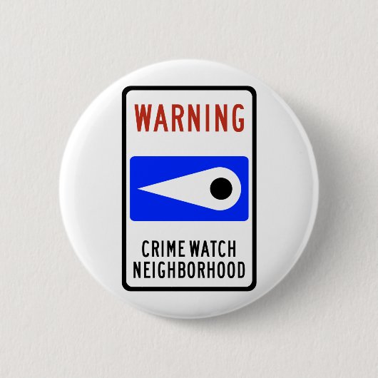 Highway Sign van Crime Watch Ronde Button 5,7 Cm (Voorkant)