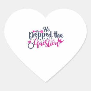 Hij deed haar een aanzoek hart sticker