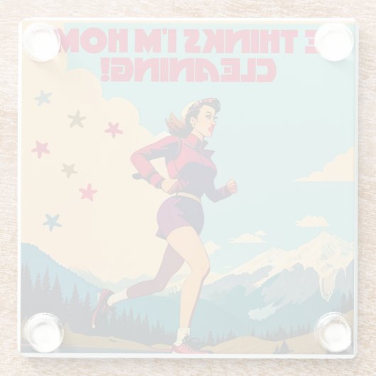 Hij denkt dat ik thuis Sassy Runner schoonmaak Glazen Onderzetter (Achterkant)