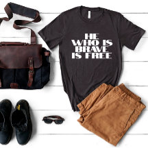 Hij die dapper is, heeft een gratis citaat