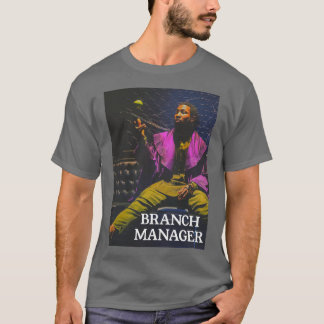 Hij die filiaalmanager blijft t-shirt