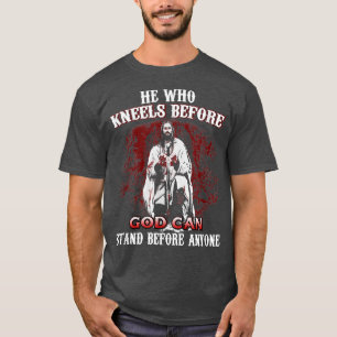 Hij die weet voor de GOD kan voor iedereen staan. T-shirt