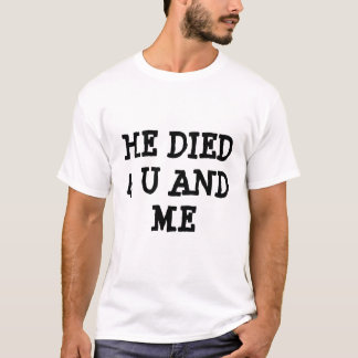 HIJ DIENDE 4 U EN IK T-SHIRT