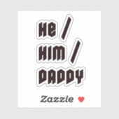 Hij heeft hem papa sticker (Vel)