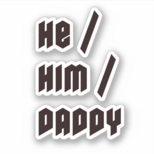 Hij heeft hem papa sticker