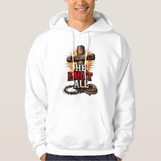 Hij heeft het allemaal betaald – Cross & Nail Chri Hoodie