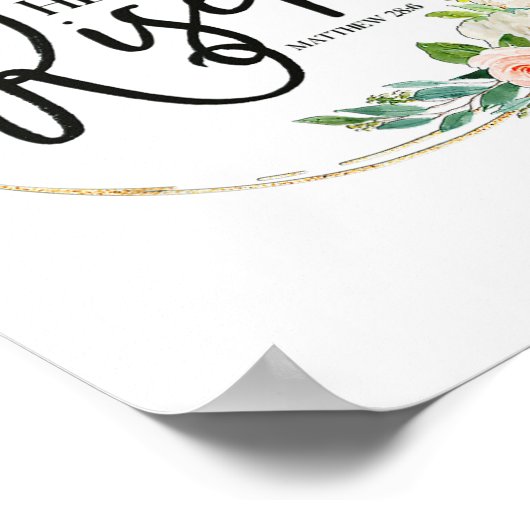 Hij heeft Matthew 286 Flora Christelijk Pasen Poster (Hoek)