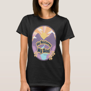 Hij herstelt mijn Bijbel Psalm 232 3. T-shirt