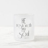 Hij herstelt mijn Soul Bible Verse Matglas Koffiemok (Center)