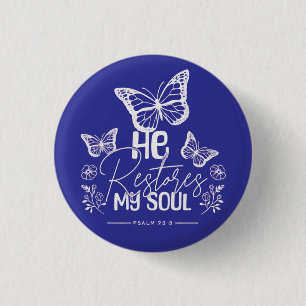 Hij herstelt mijn ziel ronde button 3,2 cm