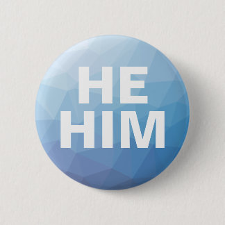 Hij Him Male Gender Pronouns Ronde Button 5,7 Cm