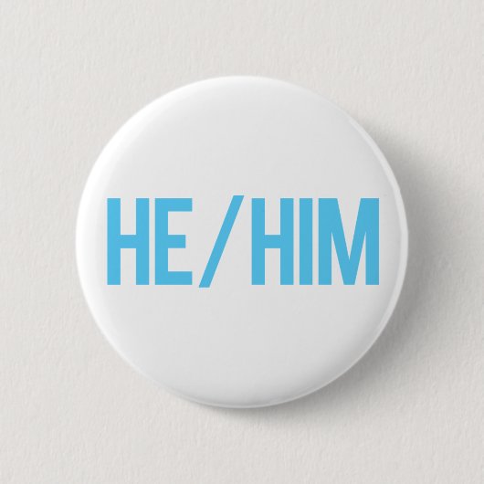 Hij/Him Pronoun Button (Voorkant)