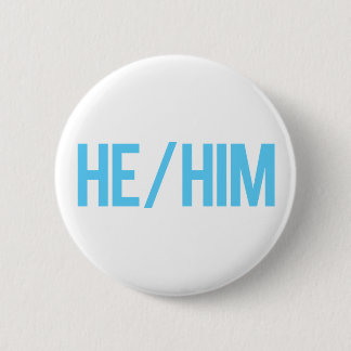 Hij/Him Pronoun Button