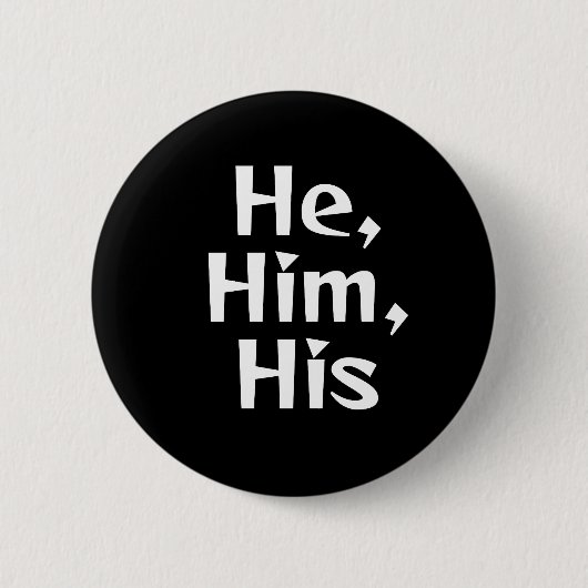 Hij/Him Pronoun Button (Voorkant)
