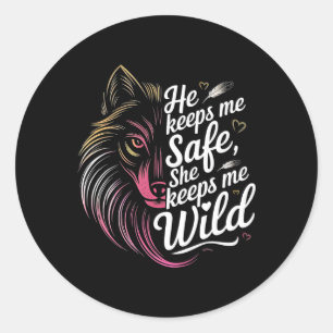Hij Houdt Me Veilig Zij Houdt Me Wolf Kunst Minnaa Ronde Sticker