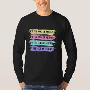 Hij is de God van Miracles Christelijke Faith Cros T-shirt
