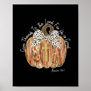 Hij Is Goed Coquette Boog Pompoen Jezus Thanksgivi Poster