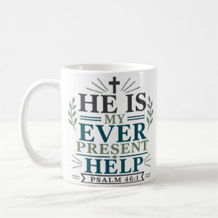Hij Is Mijn Altijd Aanwezige Hulp Christelijke Bij Koffiemok