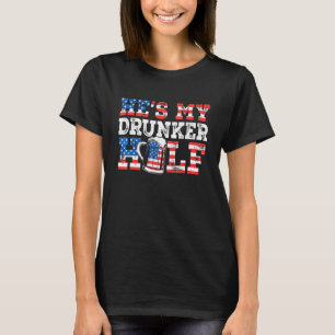 Hij is mijn Drunker Half Beer Couple Matching 4th T-shirt