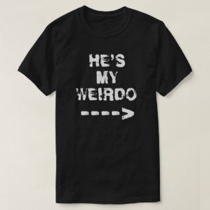 HIJ IS MIJN WEIRDO. T-SHIRT