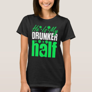 Hij is m'n dronken koppel St Patricks Day Iris T-shirt