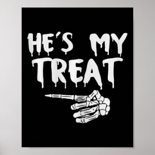 Hij is My Treat Skeleton Hand Halloween Kostuum Co Poster