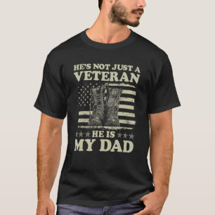 Hij is niet alleen een veteraan, hij is mijn vader t-shirt