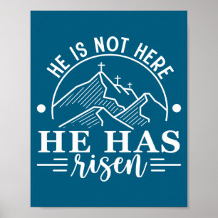 Hij Is Niet Hier Hij Is Opgestaan Geloof Christeli Poster